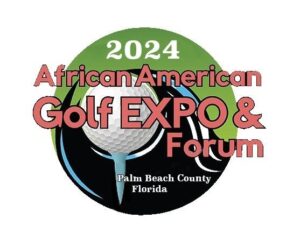 Palm Beach County Sports Commission African American Golf Expo 2024